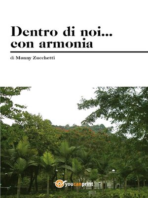 cover image of Dentro di noi...con armonia